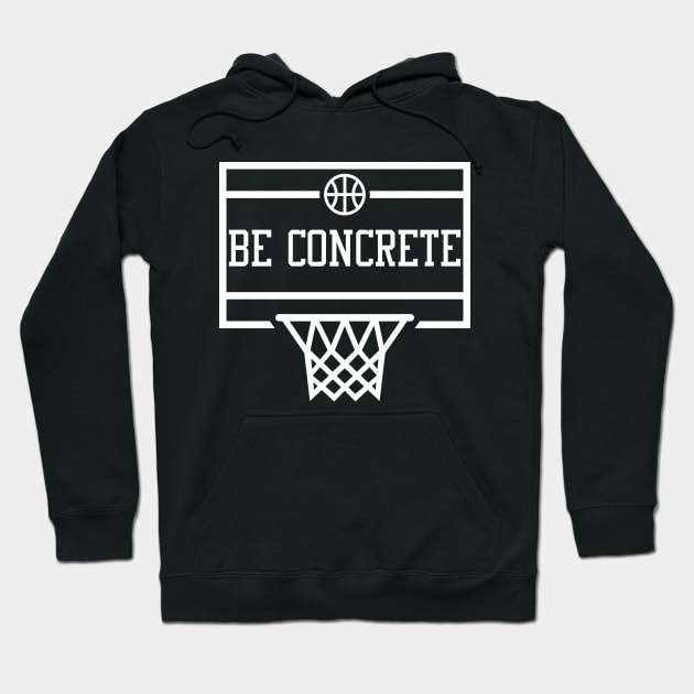 Be Concrete Hoodie by Lukish